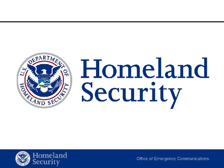 Homeland Security Office of Cybersecurity and Communications Homeland Security Office of Cybersecurity and Communications