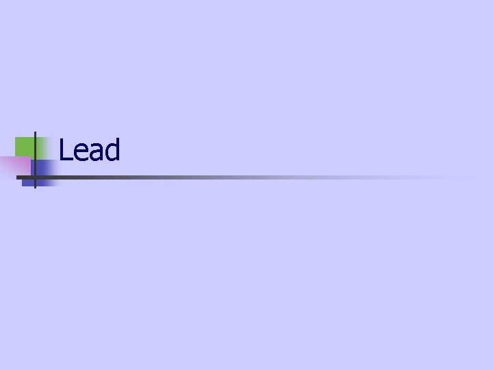 Lead Lead