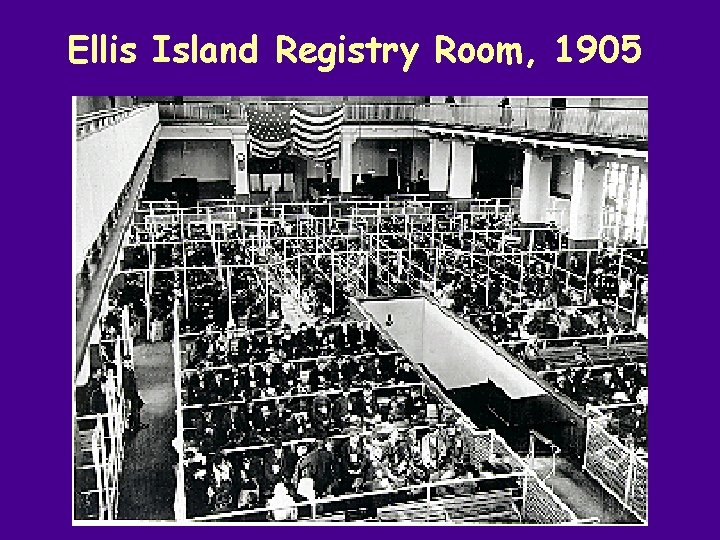 Ellis Island Registry Room, 1905 