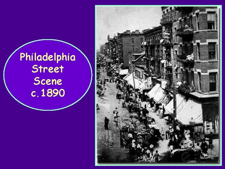 Philadelphia Street Scene c. 1890 