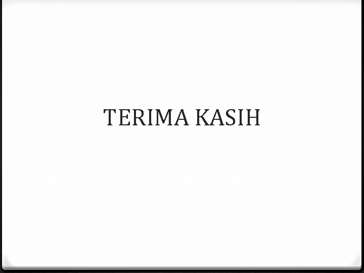 TERIMA KASIH 