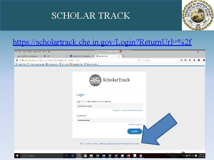 SCHOLAR TRACK https: //scholartrack. che. in. gov/Login? Return. Url=%2 f 