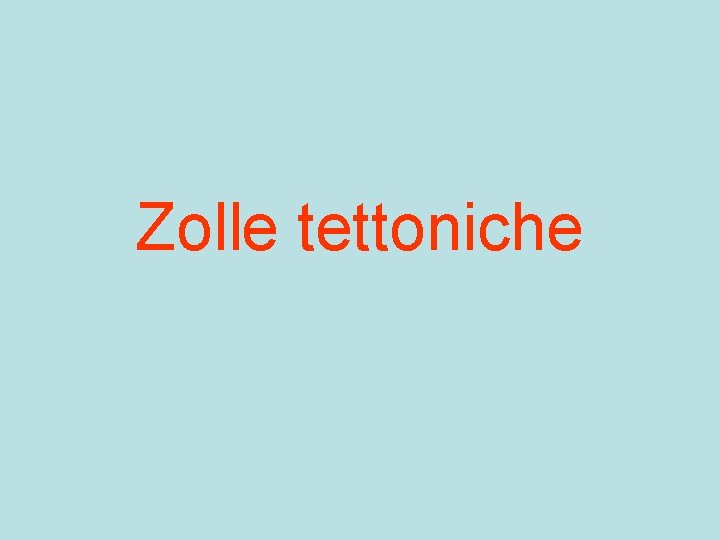 Zolle tettoniche 