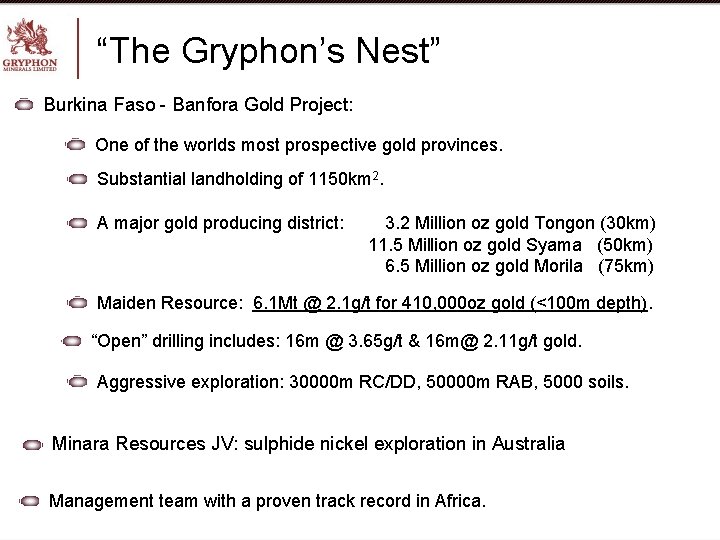 “The Gryphon’s Nest” Burkina Faso - Banfora Gold Project: One of the worlds most