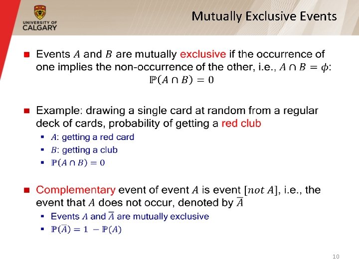 Mutually Exclusive Events § 10 Mutually Exclusive Events § 10