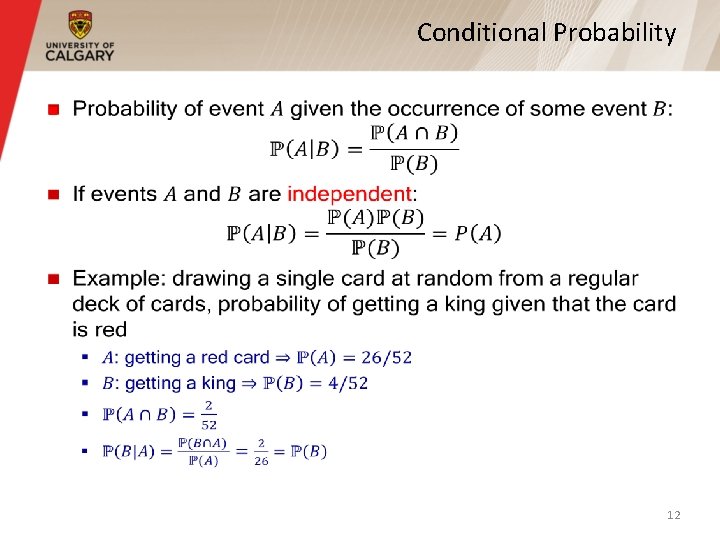 Conditional Probability § 12 Conditional Probability § 12