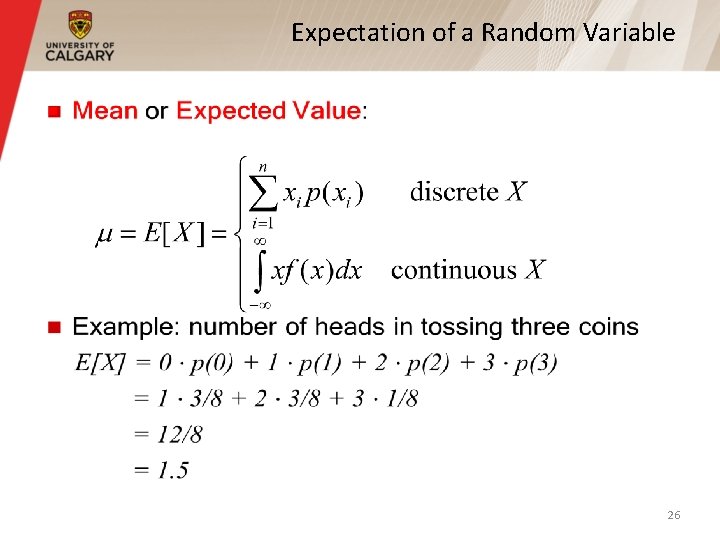Expectation of a Random Variable § 26 Expectation of a Random Variable § 26