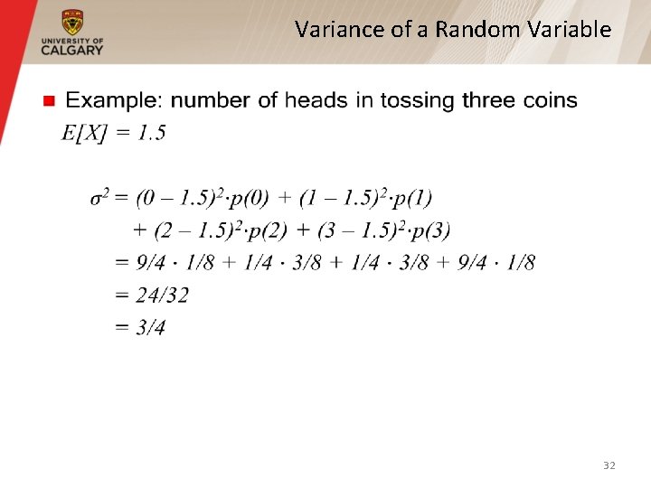 Variance of a Random Variable § 32 Variance of a Random Variable § 32