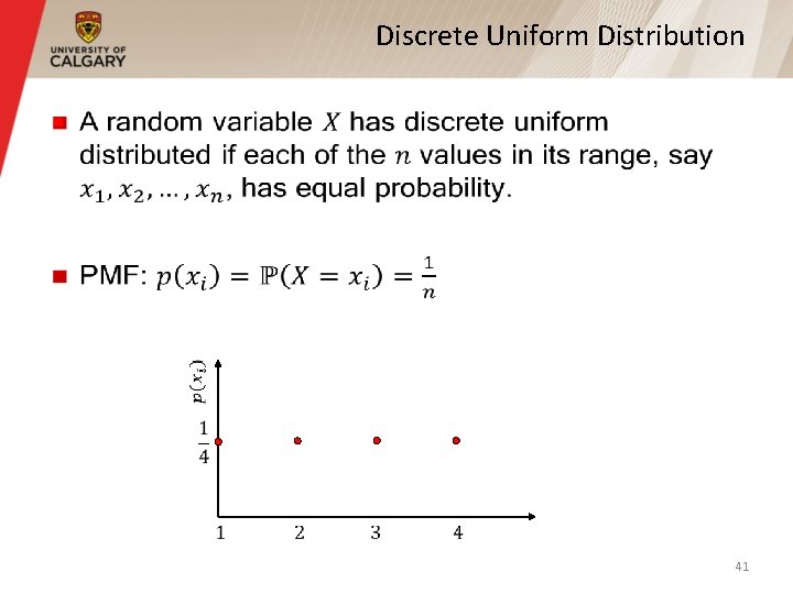 Discrete Uniform Distribution § 41 Discrete Uniform Distribution § 41