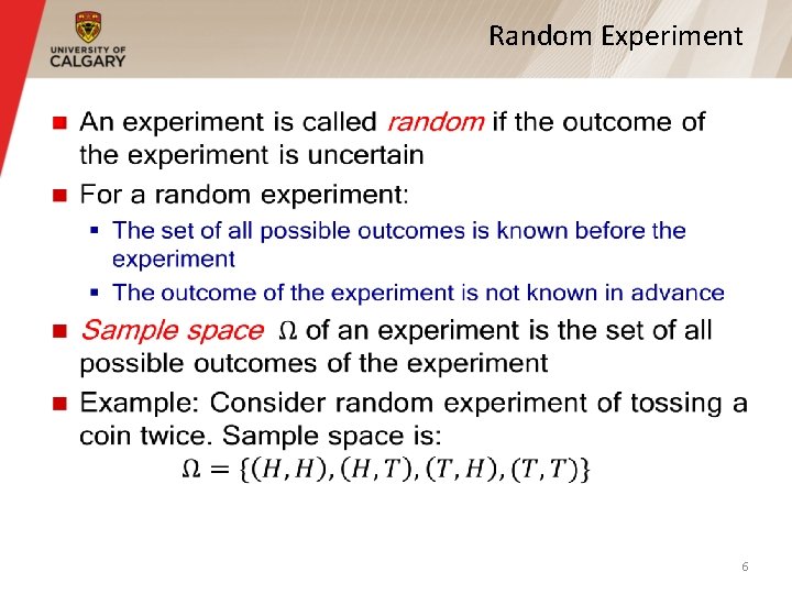 Random Experiment § 6 Random Experiment § 6