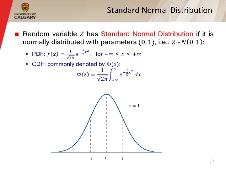 Standard Normal Distribution § 63 Standard Normal Distribution § 63