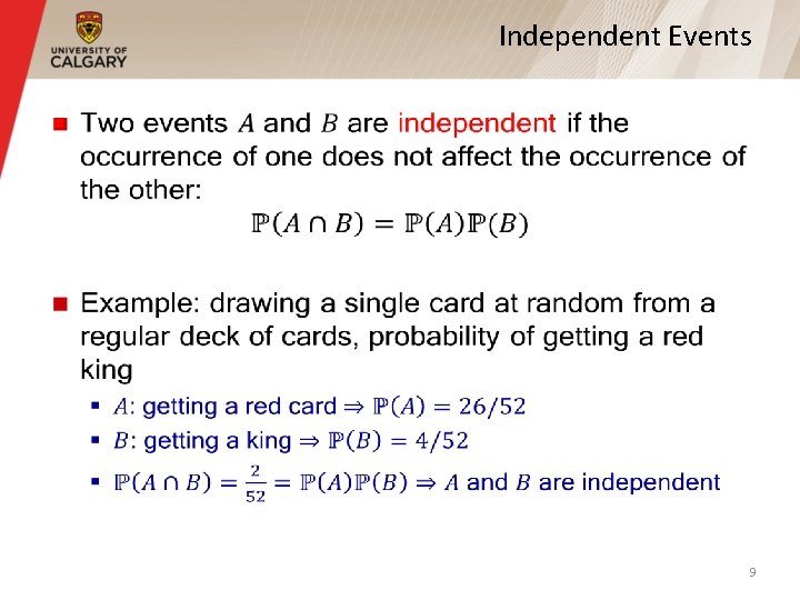 Independent Events § 9 Independent Events § 9