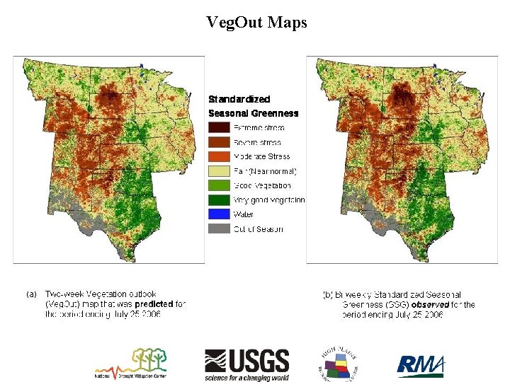 Veg. Out Maps 1. Veg. Out Maps Veg. Out (outlook of vegetation conditions 6
