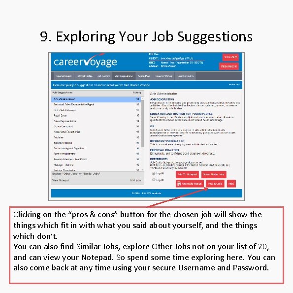 9. Exploring Your Job Suggestions Clicking on the “pros & cons” button for the 9. Exploring Your Job Suggestions Clicking on the “pros & cons” button for the