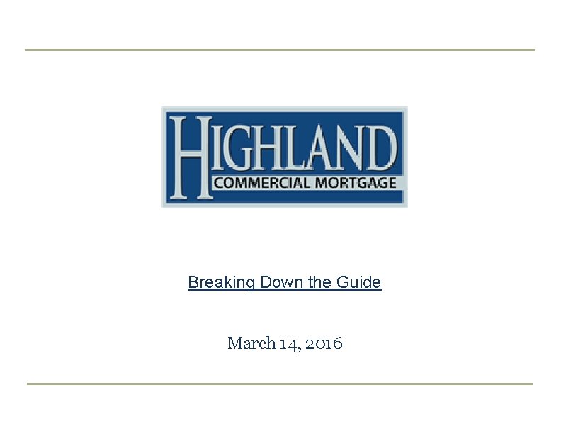 Breaking Down the Guide March 14, 2016 