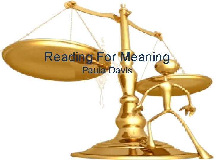 Reading For Meaning Paula Davis 