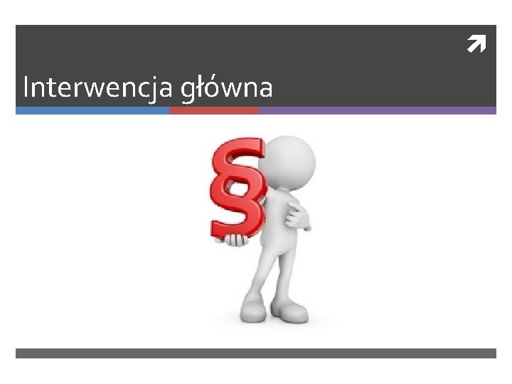  Interwencja główna 