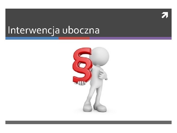 Interwencja uboczna 