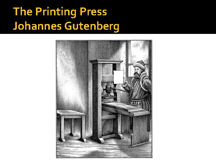 The Printing Press Johannes Gutenberg 