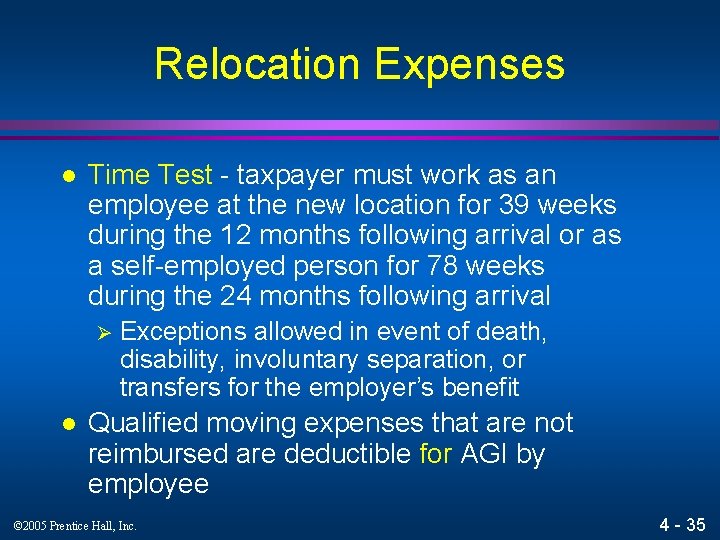 Relocation Expenses l Time Test - taxpayer must work as an employee at the