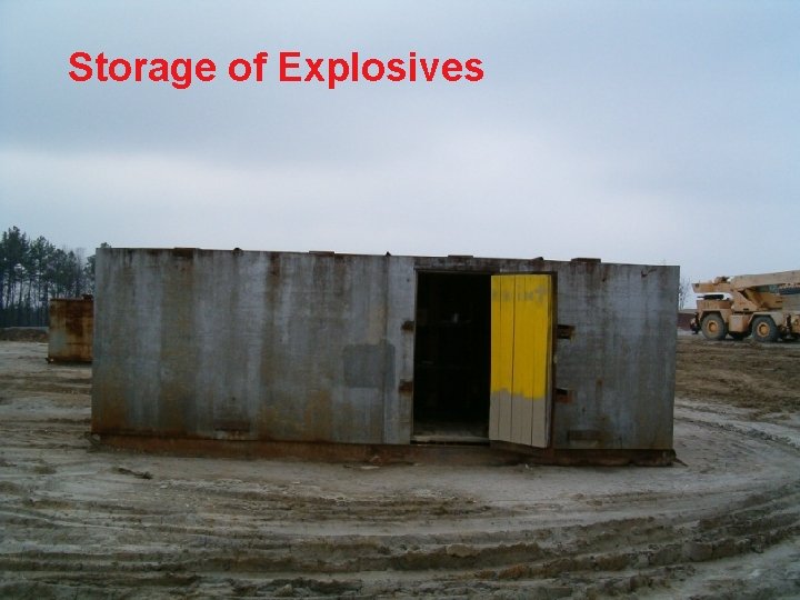 Storage of Explosives 