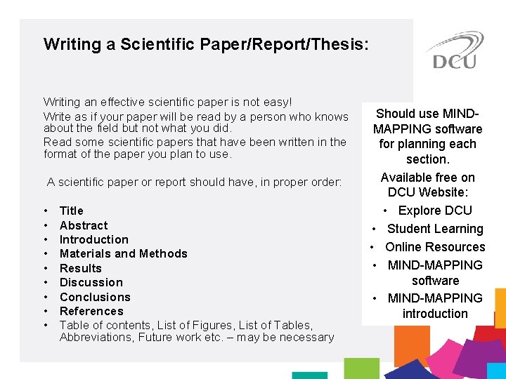 Writing a Scientific Paper/Report/Thesis: Writing an effective scientific paper is not easy! Write as