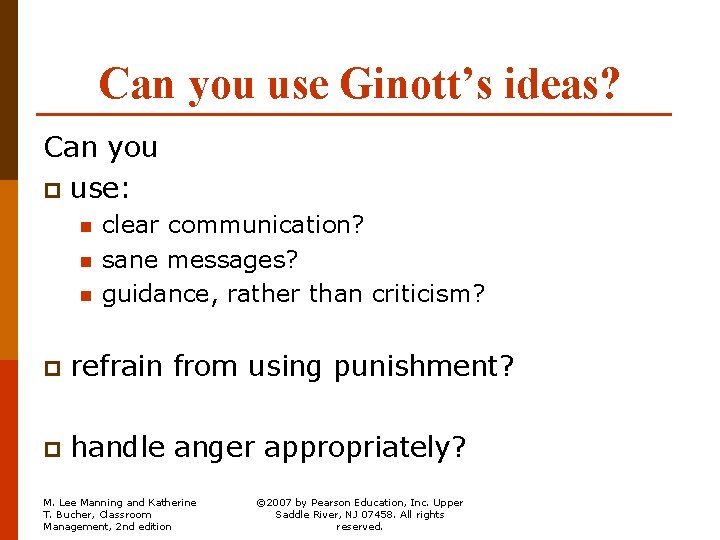 Can you use Ginott’s ideas? Can you p use: n n n p clear