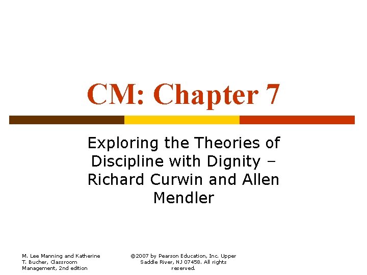 CM: Chapter 7 Exploring the Theories of Discipline with Dignity – Richard Curwin and