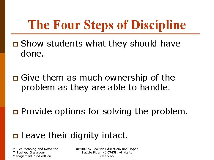 The Four Steps of Discipline Show students what they should have done. p Give