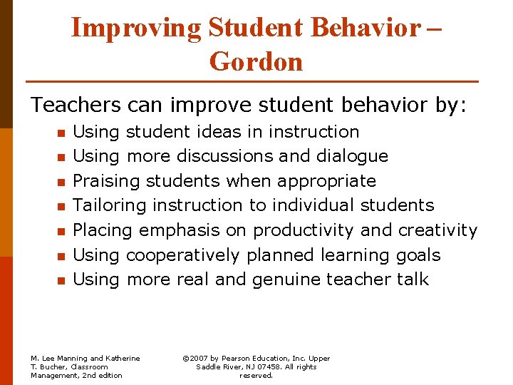 Improving Student Behavior – Gordon Teachers can improve student behavior by: n n n