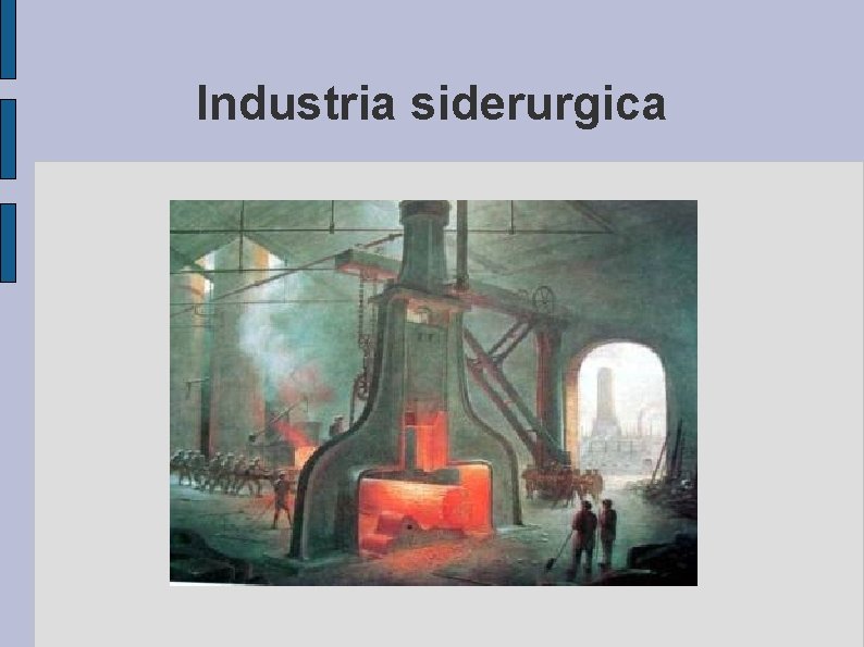 Industria siderurgica 