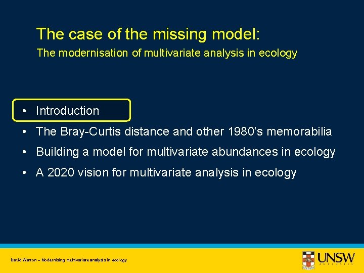 The case of the missing model: The modernisation of multivariate analysis in ecology •