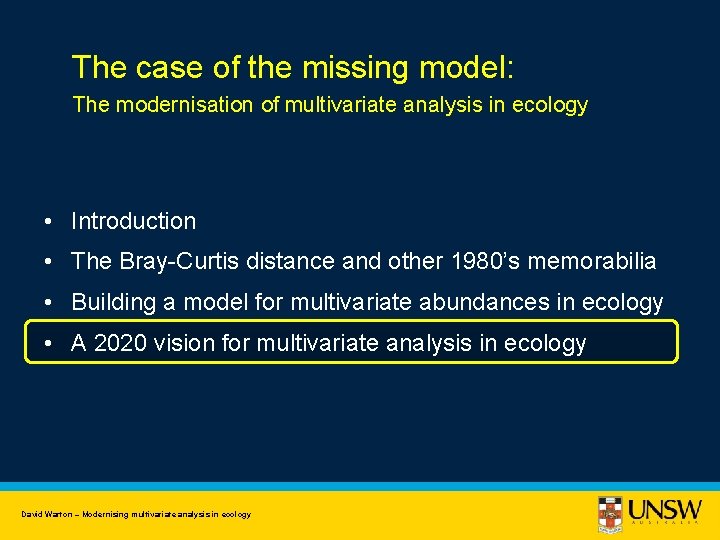 The case of the missing model: The modernisation of multivariate analysis in ecology •