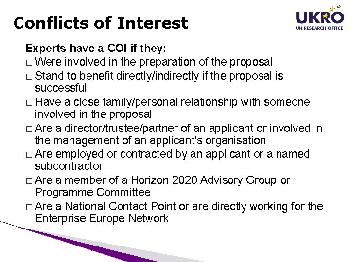 Conflicts of Interest Experts have a COI if they: � Were involved in the Conflicts of Interest Experts have a COI if they: � Were involved in the