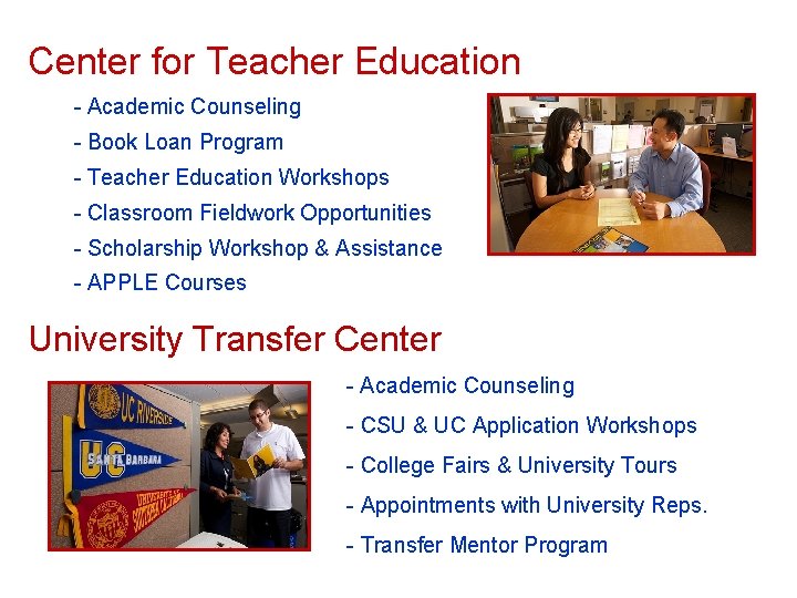 Center for Teacher Education - Academic Counseling - Book Loan Program - Teacher Education