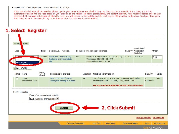 1. Select Register 2. Click Submit 