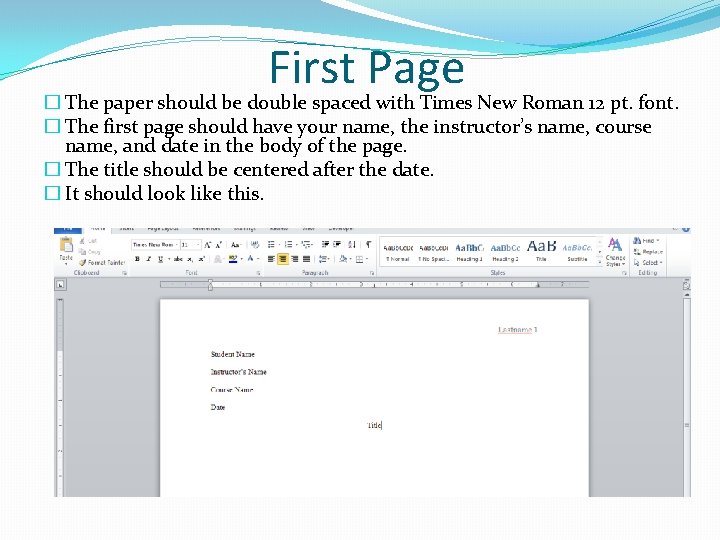 First Page � The paper should be double spaced with Times New Roman 12