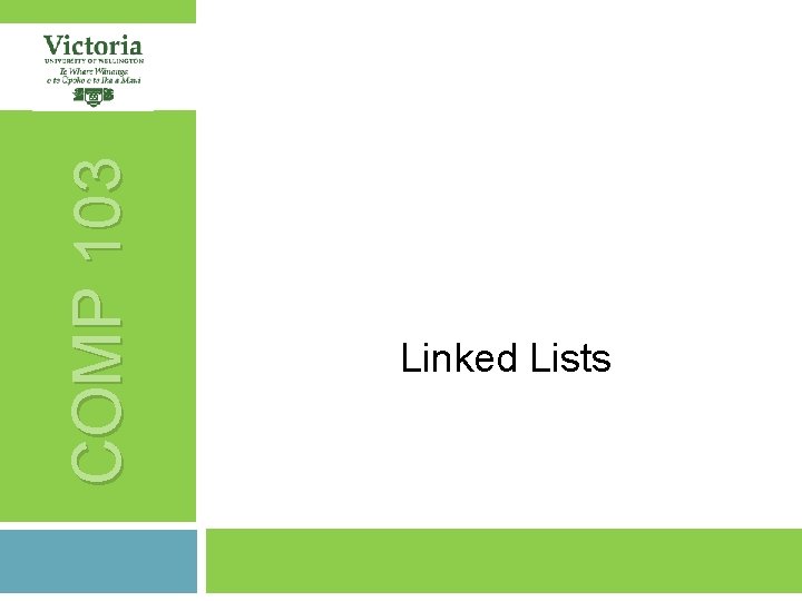 COMP 103 Linked Lists 