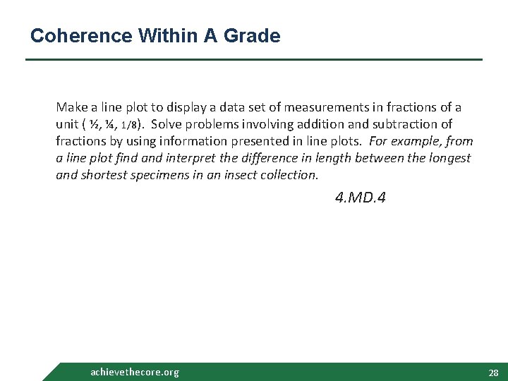 Coherence Within A Grade Make a line plot to display a data set of