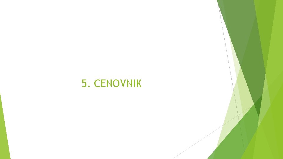 5. CENOVNIK 