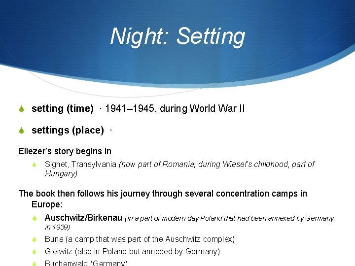 Night: Setting S setting (time) · 1941– 1945, during World War II S settings