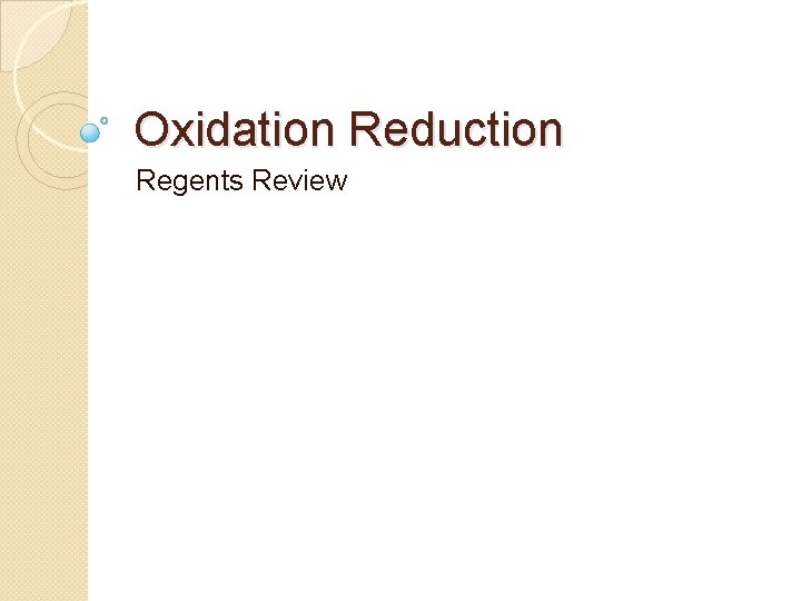 Oxidation Reduction Regents Review 