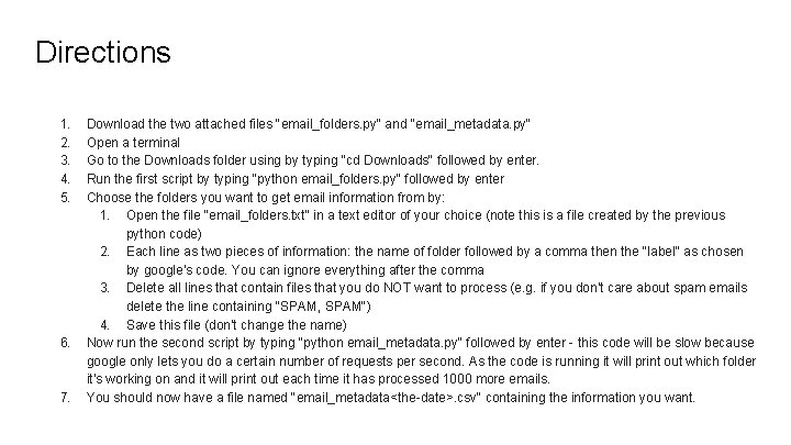 Directions 1. 2. 3. 4. 5. 6. 7. Download the two attached files "email_folders.