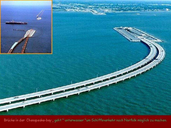 Brücke in der Chesapeake-bay , geht “ unterwasser “um Schiffsverkehr nach Norfolk möglich zu