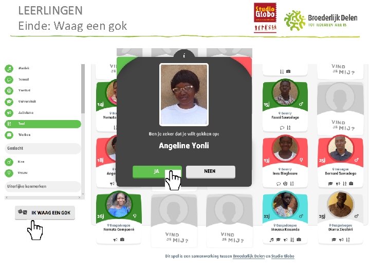 LEERLINGEN Einde: Waag een gok 