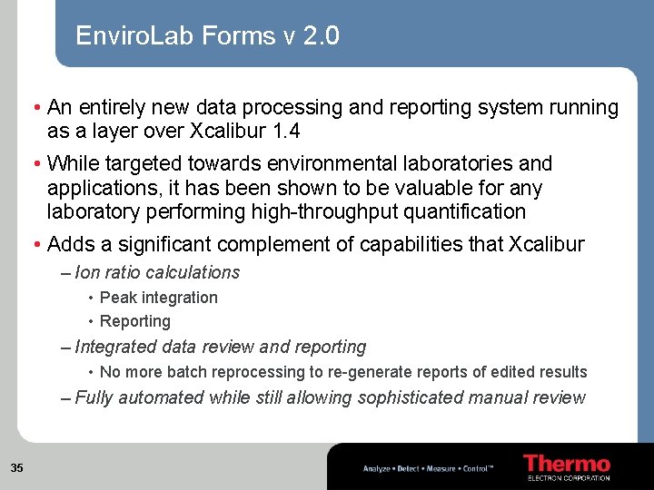 Enviro. Lab Forms v 2. 0 • An entirely new data processing and reporting