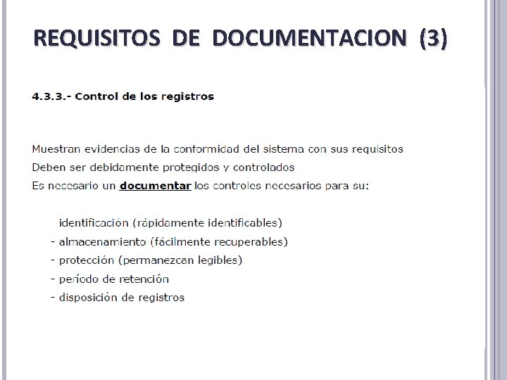 REQUISITOS DE DOCUMENTACION (3) REQUISITOS DE DOCUMENTACION (3)