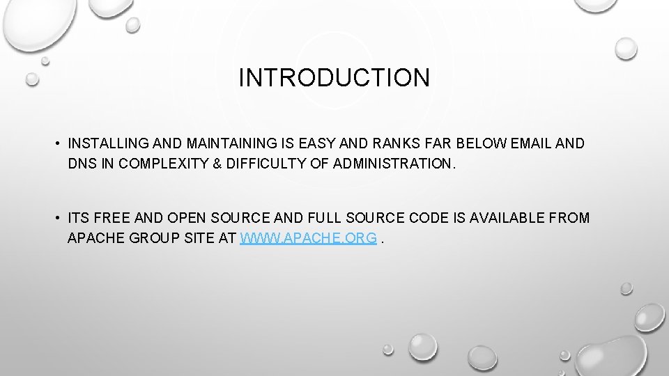 INTRODUCTION • INSTALLING AND MAINTAINING IS EASY AND RANKS FAR BELOW EMAIL AND DNS INTRODUCTION • INSTALLING AND MAINTAINING IS EASY AND RANKS FAR BELOW EMAIL AND DNS