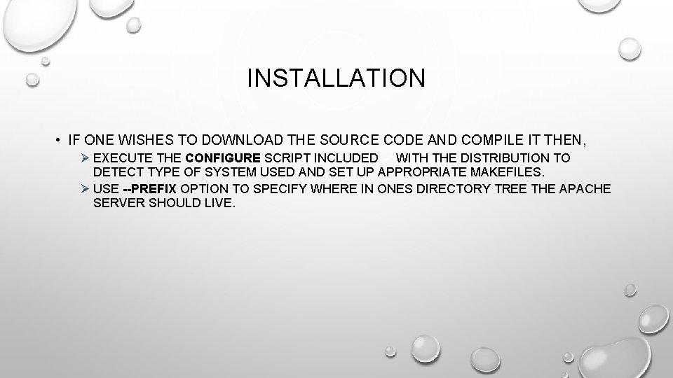 INSTALLATION • IF ONE WISHES TO DOWNLOAD THE SOURCE CODE AND COMPILE IT THEN, INSTALLATION • IF ONE WISHES TO DOWNLOAD THE SOURCE CODE AND COMPILE IT THEN,