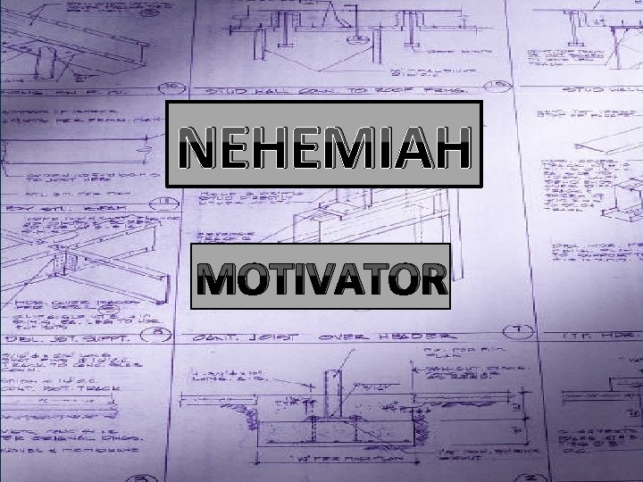 Nehemiah 2 Exhort STRATEGIST & VISIONARY NEHEMIAH What do we see when we walk Nehemiah 2 Exhort STRATEGIST & VISIONARY NEHEMIAH What do we see when we walk